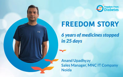 Mr. Anand's 4.5 years of Diabetes Medicine stopped in just 25 days