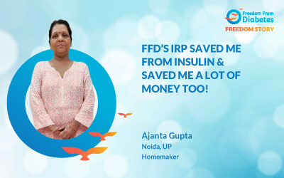 Ajanta Gupta diabetes reversal Story