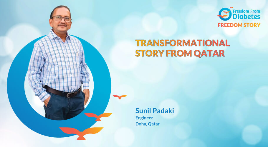 Mr.Sunil Padaki (Qatar): FFD saved my health and Money