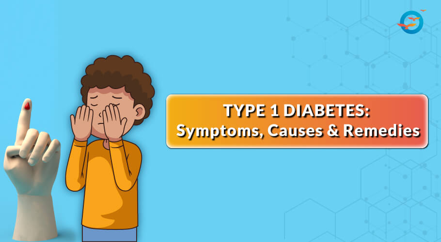Type 1 Diabetes: Symptoms, Causes and  treatment - FFD