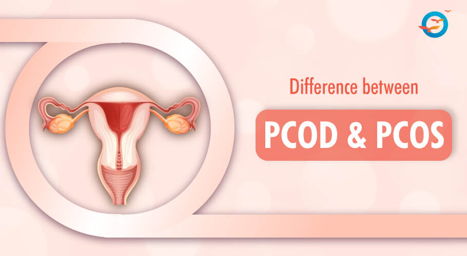 The difference between PCOD & PCOS- FFD