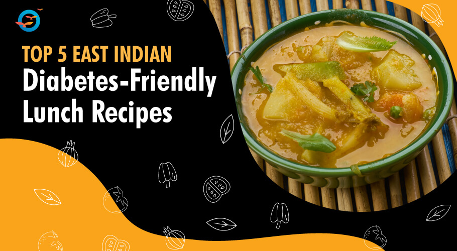 5 Best East Indian DiabetesFriendly Lunch Recipes FFD Blog