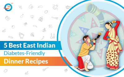 East Indian Diabetes Friendly Dinner Recipes