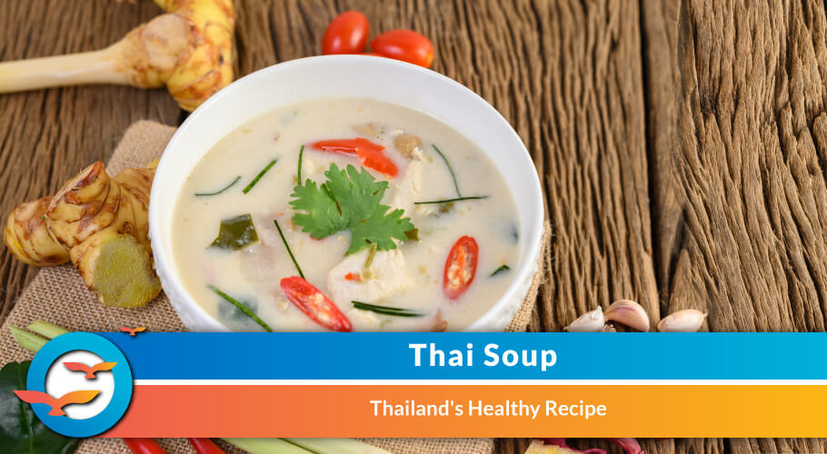 Thai Soup Recipe | Famous Thai Soup