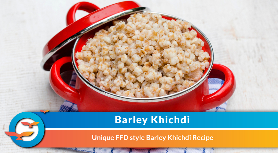 How to make Barley Khichdi