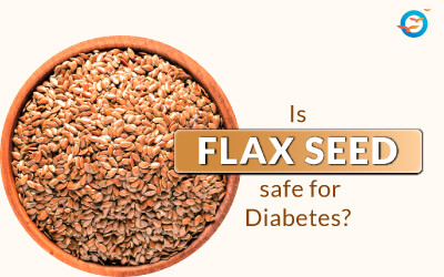 Is Flax Seed oil Safe for Diabetes?