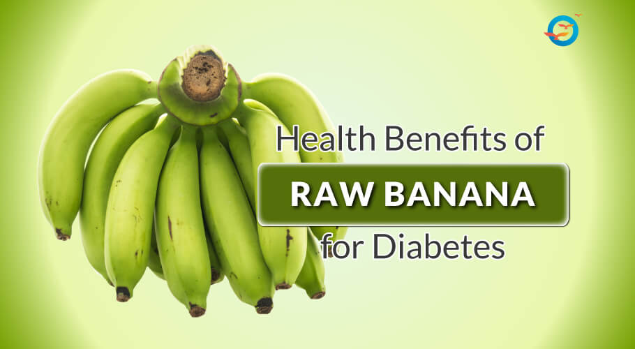 Raw Banana benefits for diabetes	